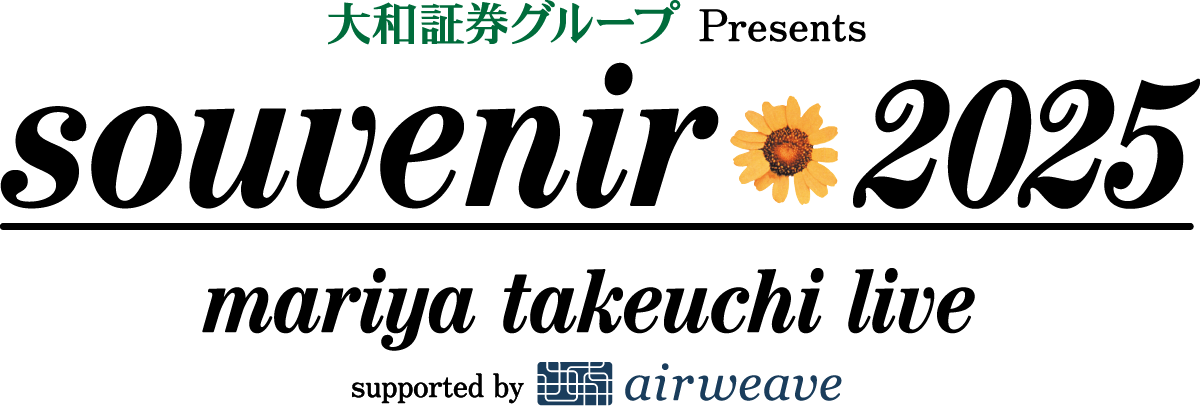 大和証券presents souvenir2025 mariya takeuchi live TOUR